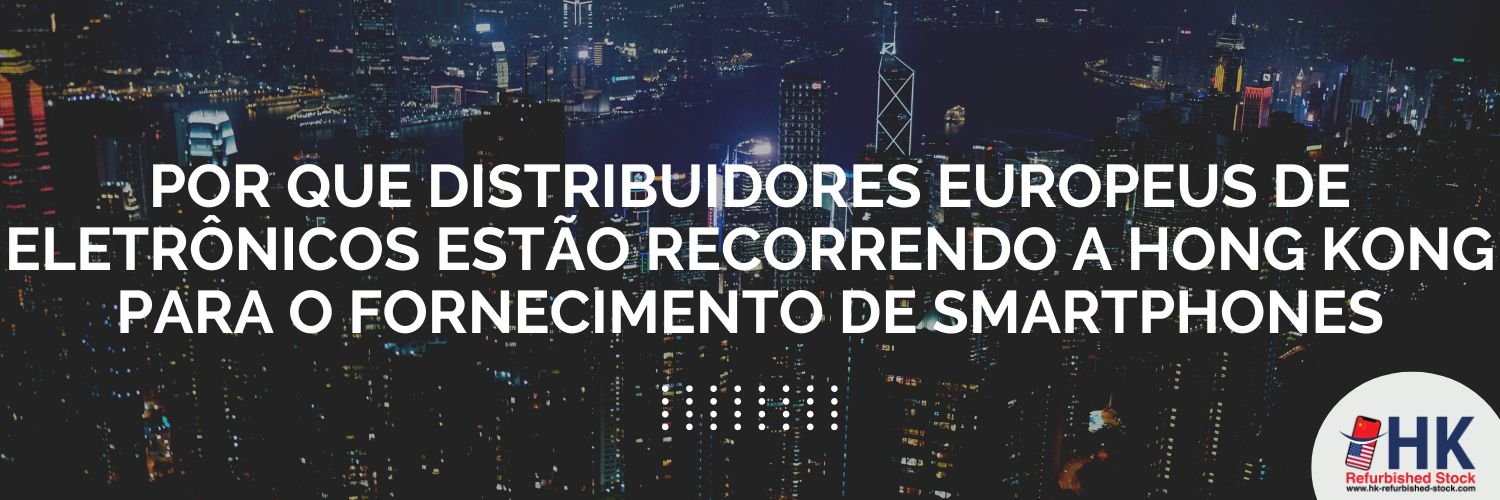 fornecimento de smartphones por distribuidores europeus